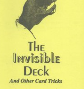 The Invisible Deck and Other Card Tricks by Bob Longe