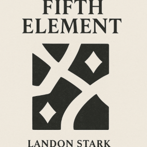 The Fifth Element by Landon Stark