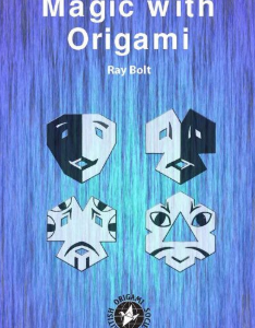 Ray Bolt – Magic With Origami (British Origami Society, Booklet 09)