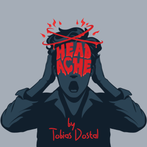 Tobias Dostal – Headache