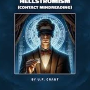 Hellstromism by U.f. Grant