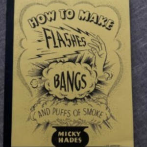 How To Make Flashes, Bangs And Puffs Of Smoke by Micky by Micky Hades Excellent