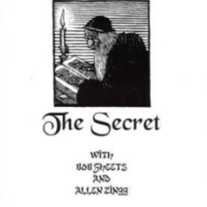 The Secret with Bob Sheets and Allen Zingg by Kenton Knepper