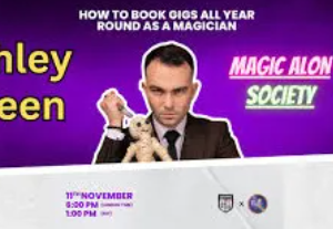 Ashley Green – How to Book Gigs All Year Round as a Magician