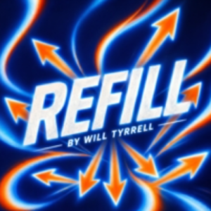 Refill by Will Tyrrell (Instant Download)