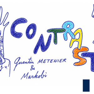Markobi & Quentin Metenier β Contrast